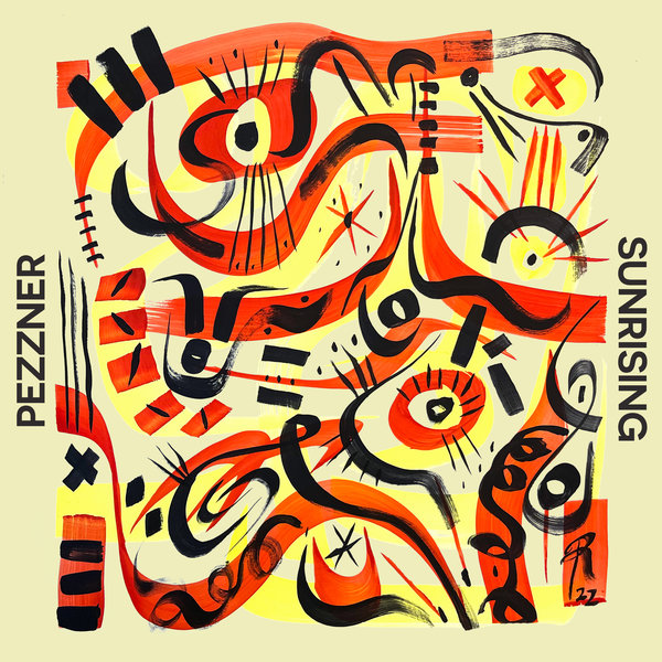 Pezzner - Sunrising / Hunt & Gather