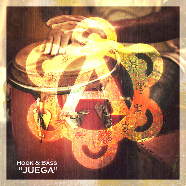 Hook & Bass - Juega / Arawakan