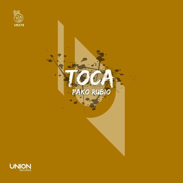 Pako Rubio - Toca / Union Records