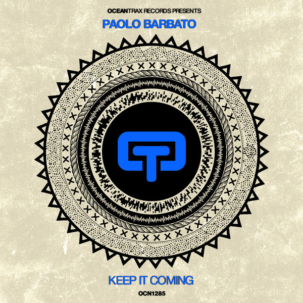 Paolo Barbato - Keep It Coming / Ocean Trax