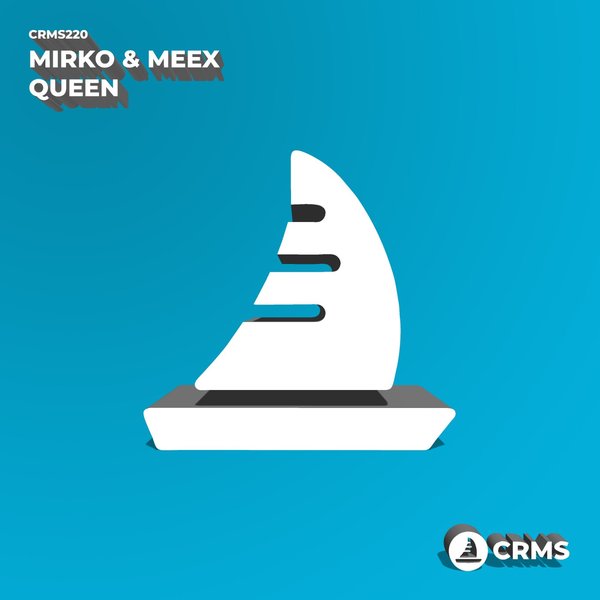 Mirko & Meex - Queen / CRMS Records