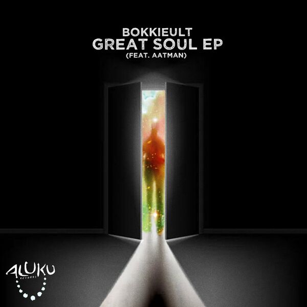 BokkieUlt - Great Soul EP / Aluku Records
