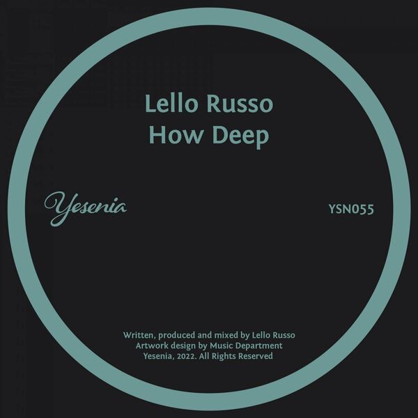 Lello Russo - How Deep / Yesenia