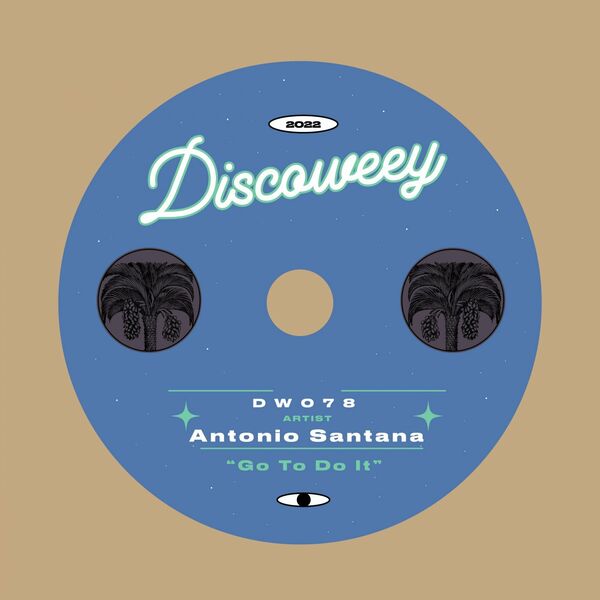 Antonio Santana - DW078 / Discoweey