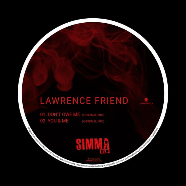 Lawrence Friend - Don't Owe Me EP / Simma Red
