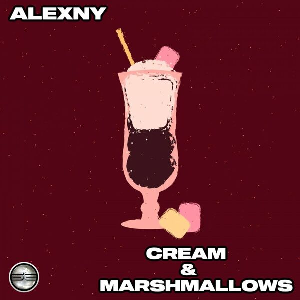 Alexny - Cream & Marshmallows / Soulful Evolution