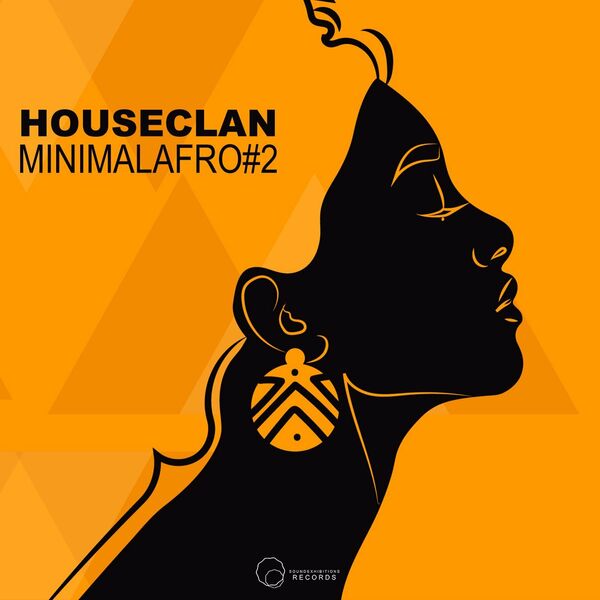 House Clan - Minimal Afro #2 / Sound-Exhibitions-Records