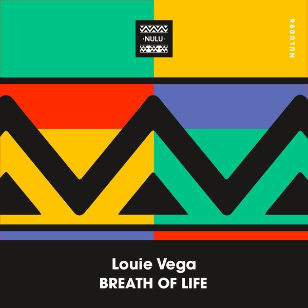 Louie Vega - Breath Of Life / Nulu