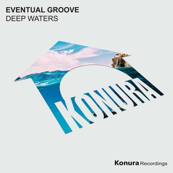 Eventual Groove - Deep Waters / Konura Recordings
