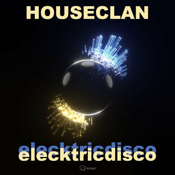 House Clan - Elecktricdisico / Sound-Exhibitions-Records