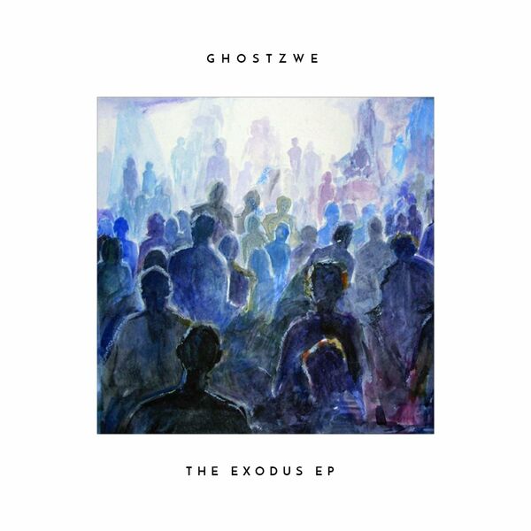 GhostZWE - The Exodus / Phakama Records