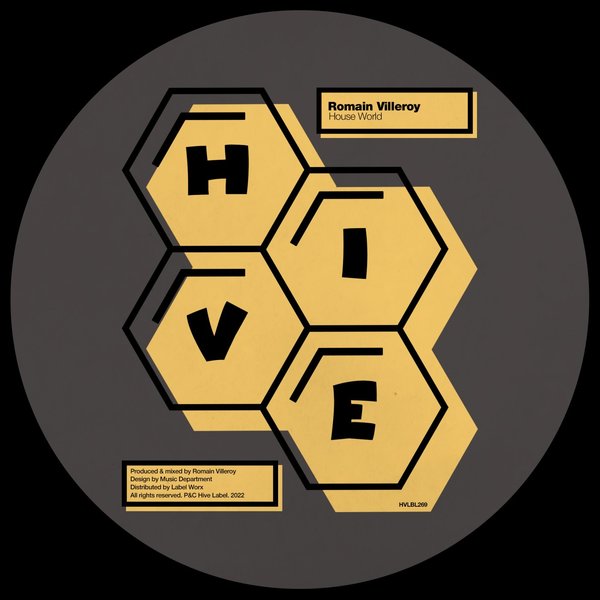 Romain Villeroy - House World / Hive Label
