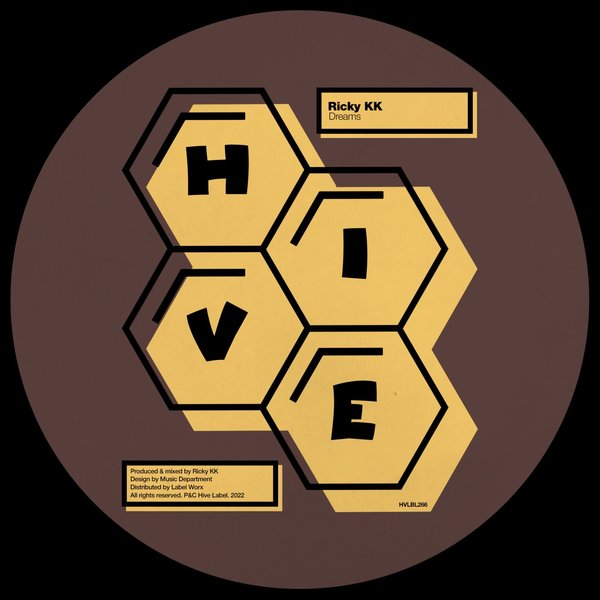 Ricky kk - Dreams / Hive Label