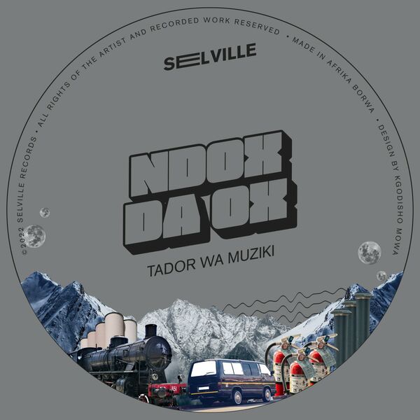 Ndoks Da Ox - Tador Wa Muziki / Selville Records