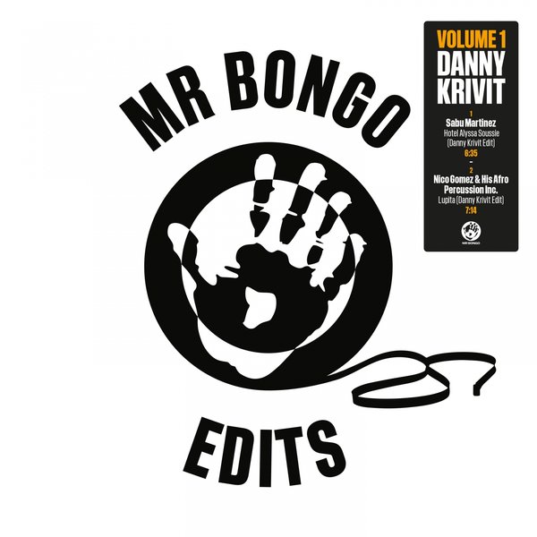 Danny Krivit - The Mr Bongo Edits, Vol. 1 / Mr Bongo