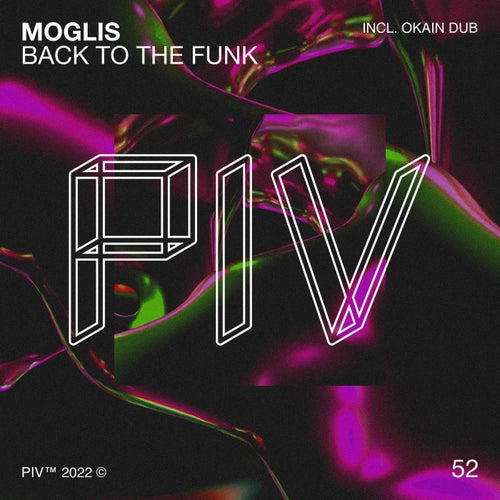 Moglis - Back To The Funk / PIV