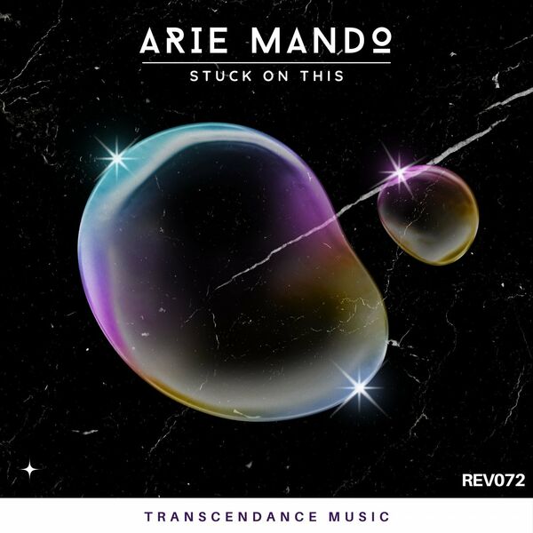 Arie Mando - Stuck On This / Transcendance Music