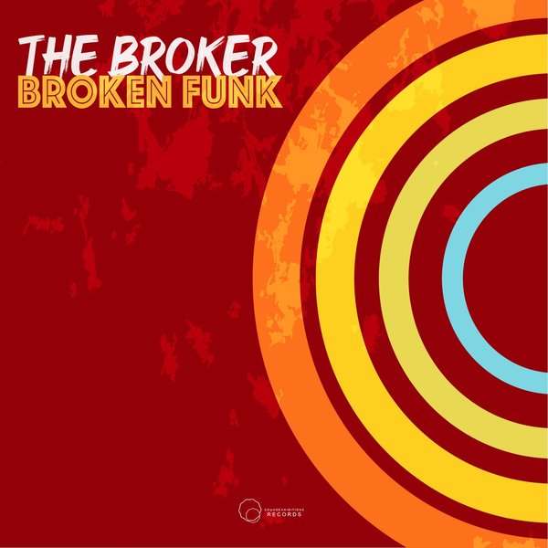 The Broker - Broken Funk / Sound-Exhibitions-Records