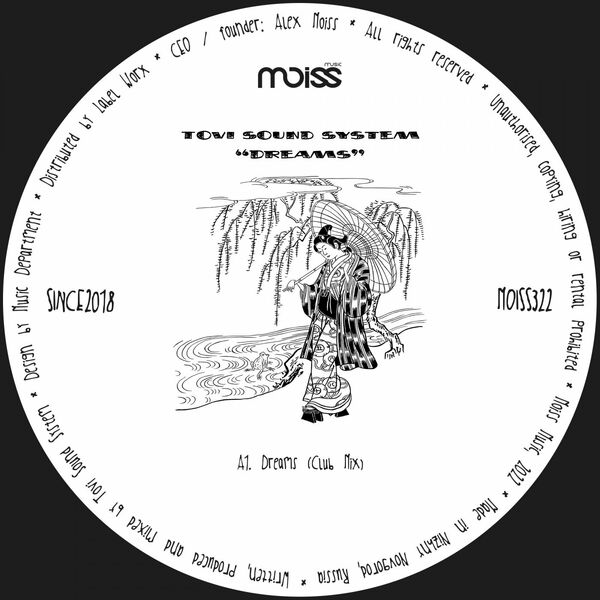 Tovi Sound System - Dreams / Moiss Music
