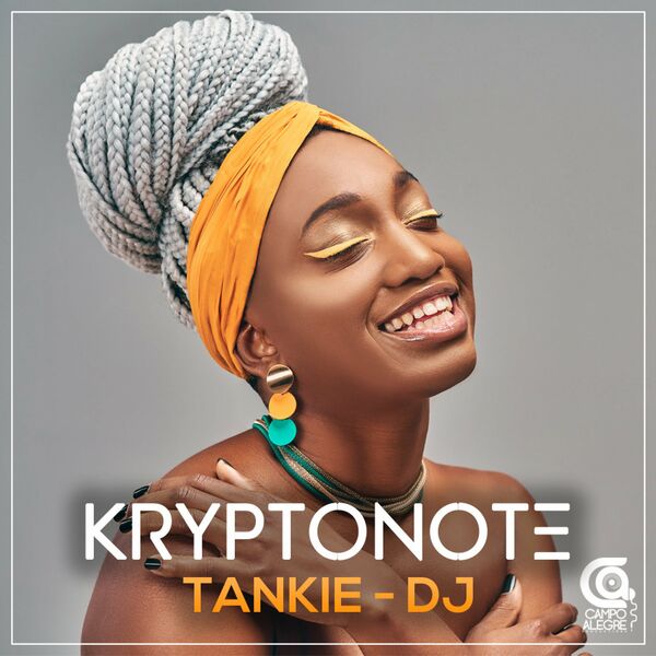 Tankie-DJ - Kryptonote / Campo Alegre Productions
