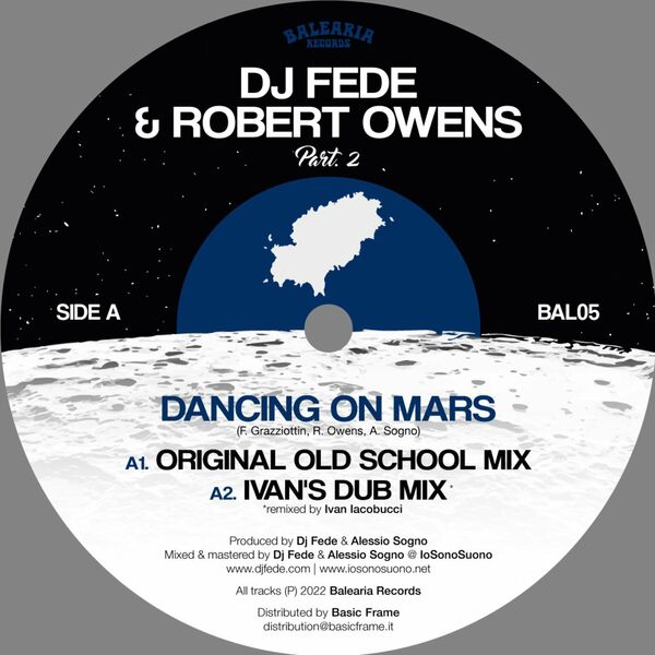 DJ Fede & Robert Owens - Dancing On Mars (Remixes) / Balearia Records