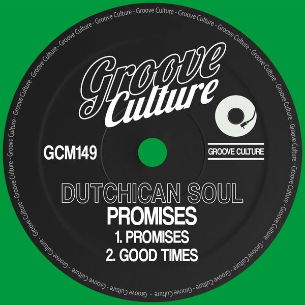 Dutchican Soul - Promises / Groove Culture