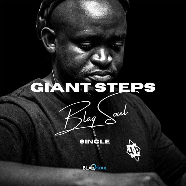 Blaq Soul - Giant Steps / Blaq Soul Music