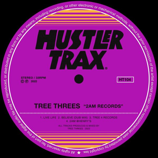 Tree Threes - 2AM Records / Hustler Trax