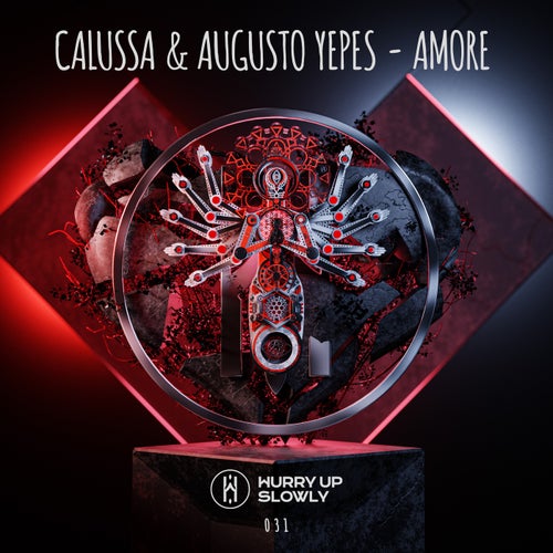 Augusto Yepes & Calussa - Amore / Hurry Up Slowly