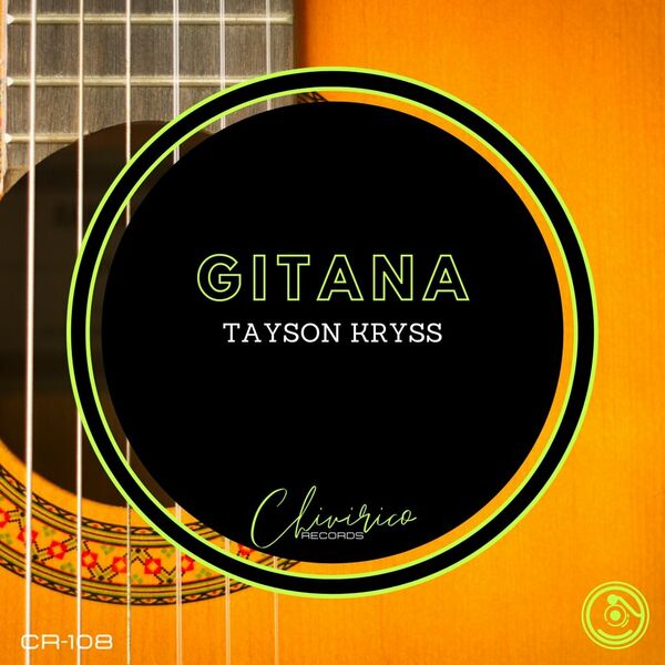 Tayson Kryss - Gitana / Chivirico Records