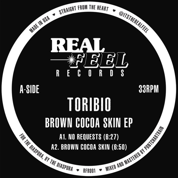 Toribio - Brown Cocoa Skin / Real Feel Records