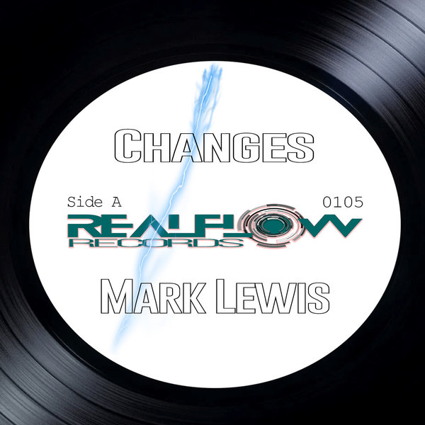 Mark Lewis - Changes / RealFlow Records