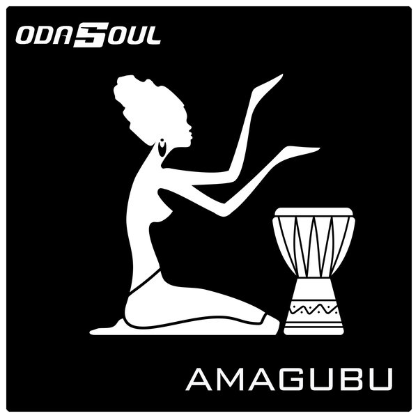 ODASOUL - AMAGUBU / Odasoul Records