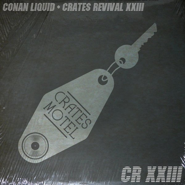 Conan Liquid - Crates Revival 23 / Crates Motel Records