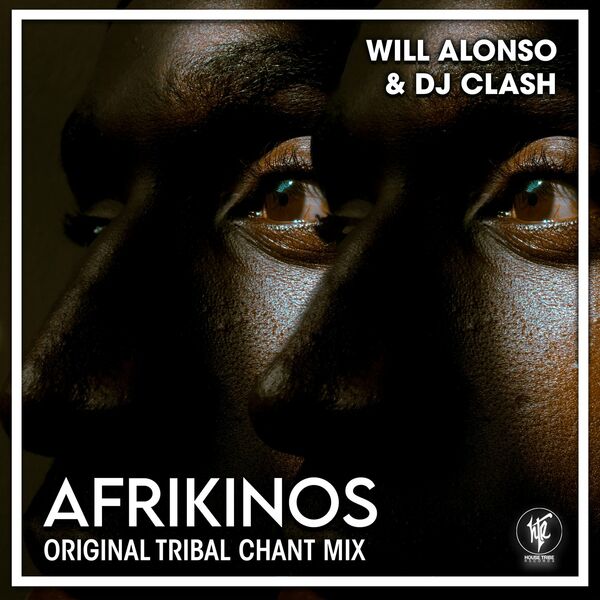 Will Alonso & Dj Clash - Afrikinos (Original Tribal Chant Mix) / House Tribe Records