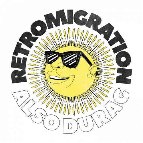 Retromigration - Also Durag - EP / Handy Records