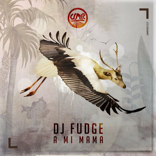 DJ Fudge - A Mi Mama / United Music Records