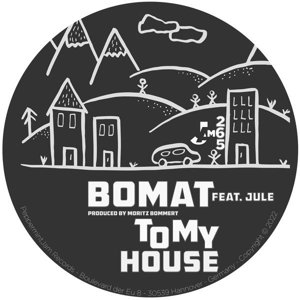 Bomat feat. Jule - To My House / Peppermint Jam