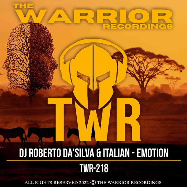 Dj Roberto Da'Silva & Italian - Emotion / The Warrior Recordings
