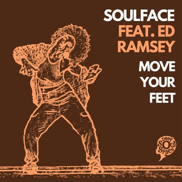 Soulface ft Ed Ramsey - Move Your Feet / Deep Soul Space