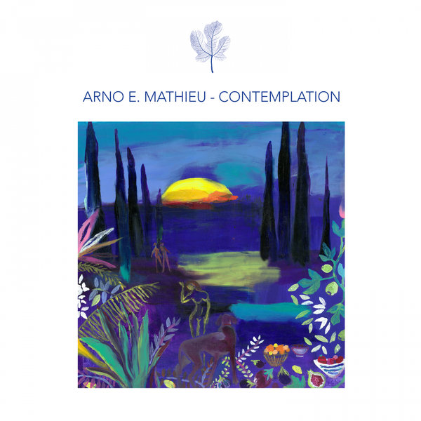 Arno E. Mathieu - Contemplation / Compost Records
