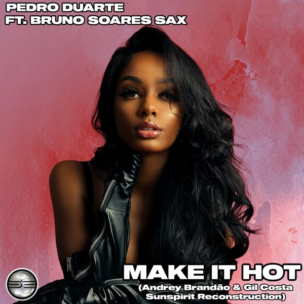 Pedro Duarte - Make It Hot / Soulful Evolution