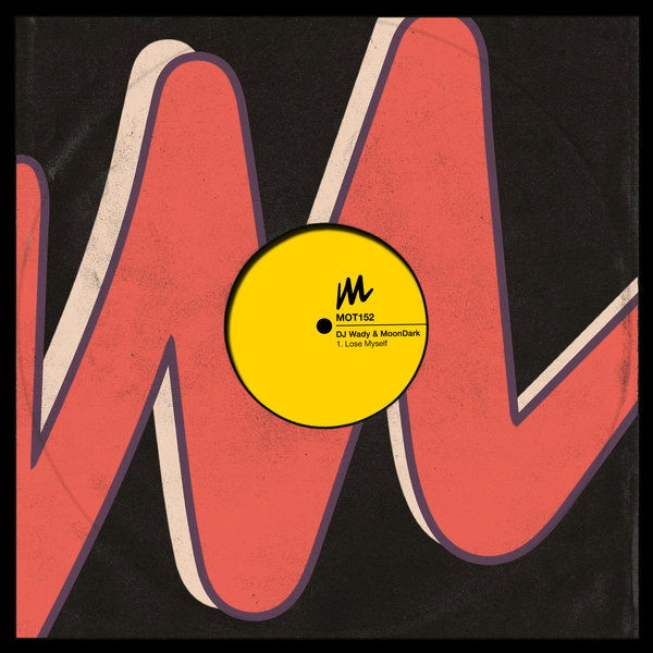 DJ Wady, MoonDark - Lose Myself / Motive Records
