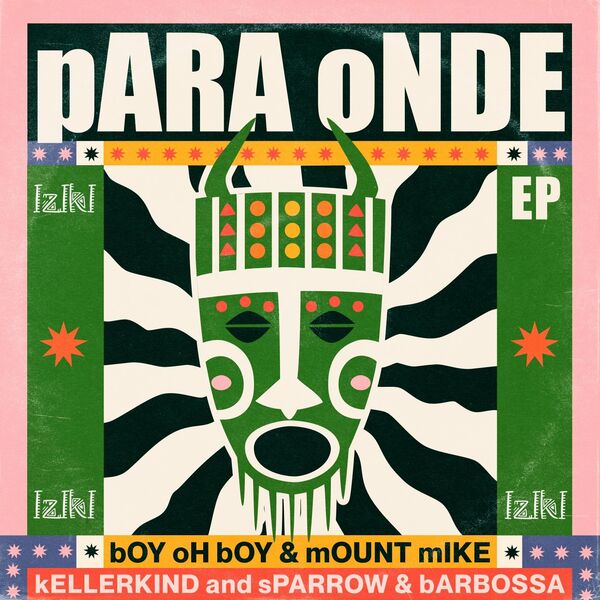 Boy Oh Boy & Mount Mike - Para Onde / Iziki