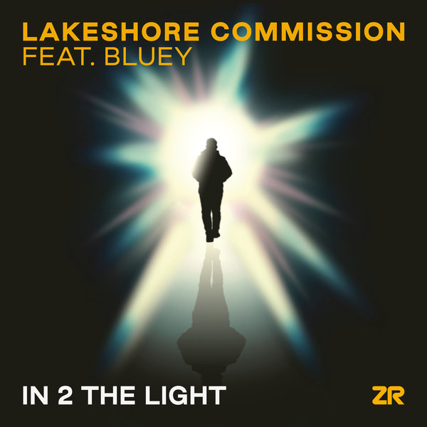 Lakeshore Commission feat. Bluey - In 2 The Light / Z Records