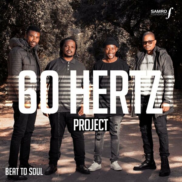 60 Hertz Project - Beat To Soul / 60 Hertz Project
