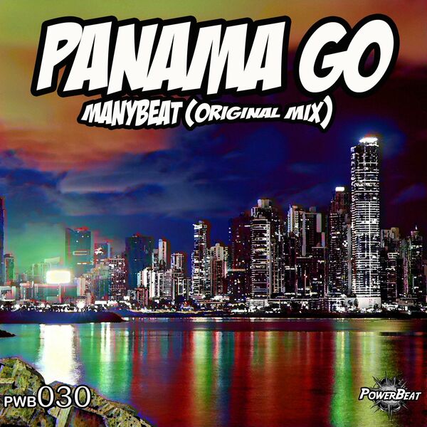 Manybeat - Panama Go / Powerbeat