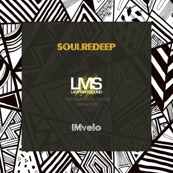 SoulReDeep - IMvelo / LadyMarySound International