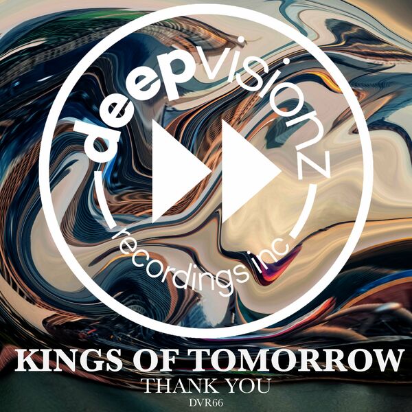 Kings of Tomorrow - THANK YOU / Deepvisionz