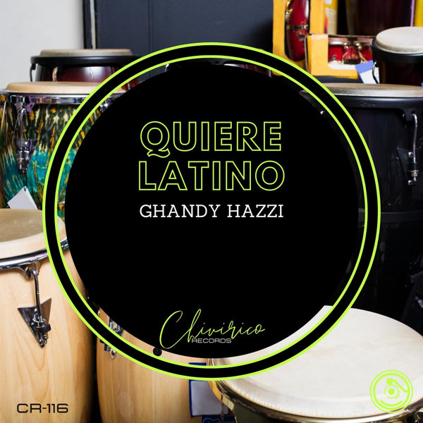 Ghandy Hazzi - Quiere Latino / Chivirico Records